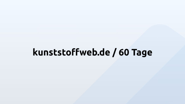 kunststoffweb.de / 60 Tage
