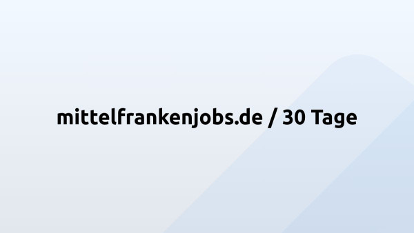 mittelfrankenjobs.de / 30 Tage