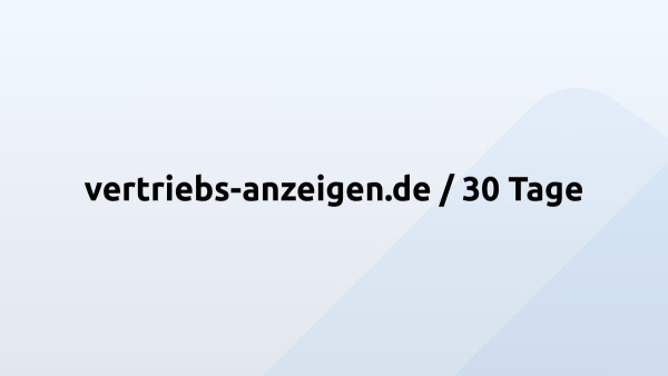 vertriebs-anzeigen.de / 30 Tage