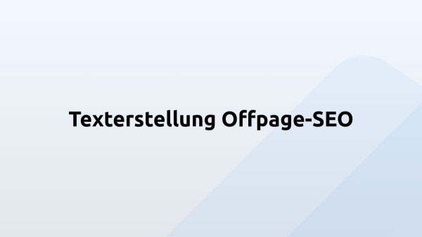 Texterstellung Offpage-SEO