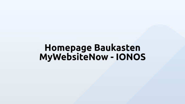 Homepage Baukasten MyWebsiteNow - IONOS