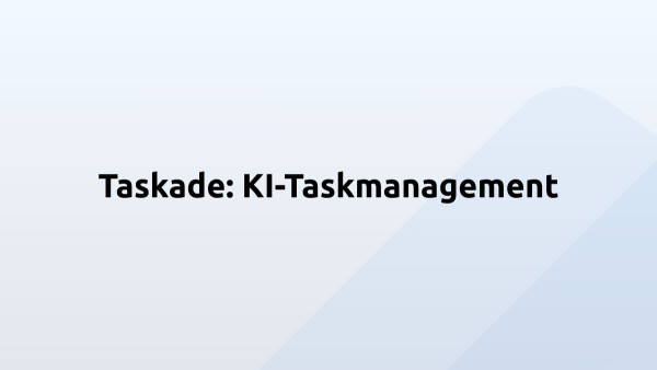 Taskade: KI-Taskmanagement