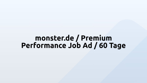 monster.de / Premium Performance Job Ad / 60 Tage