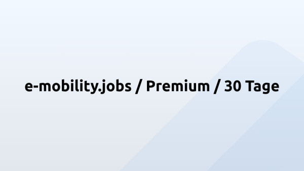 e-mobility.jobs / Premium / 30 Tage