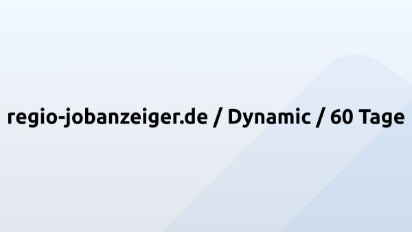 regio-jobanzeiger.de / Dynamic / 60 Tage
