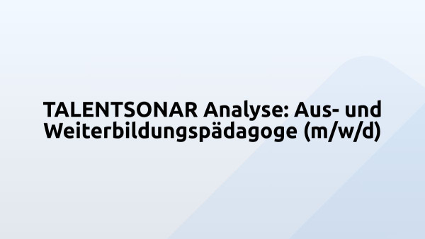 TALENTSONAR Analyse: Aus- und Weiterbildungspädagoge (m/w/d)