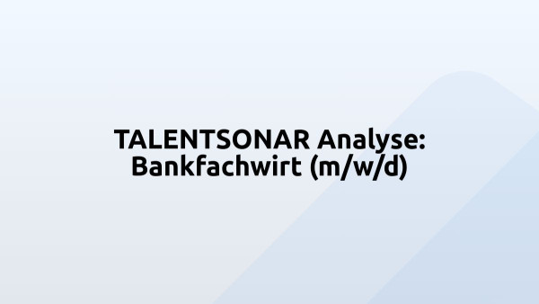 TALENTSONAR Analyse: Bankfachwirt (m/w/d)