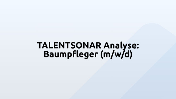 TALENTSONAR Analyse: Baumpfleger (m/w/d)