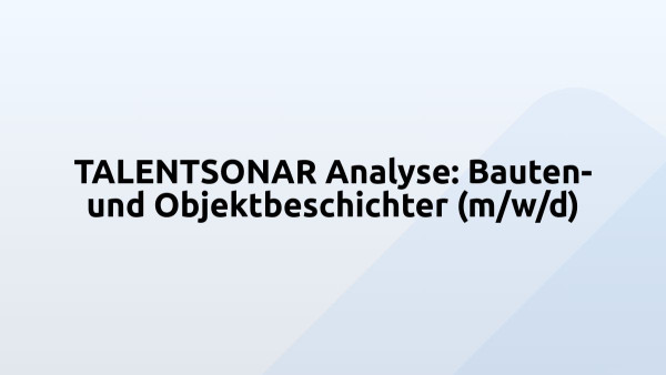 TALENTSONAR Analyse: Bauten- und Objektbeschichter (m/w/d)