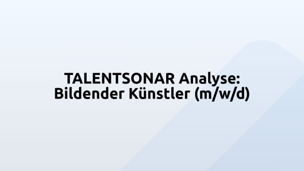 TALENTSONAR Analyse: Bildender Künstler (m/w/d)