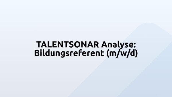 TALENTSONAR Analyse: Bildungsreferent (m/w/d)