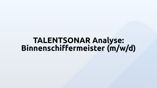 TALENTSONAR Analyse: Binnenschiffermeister (m/w/d)