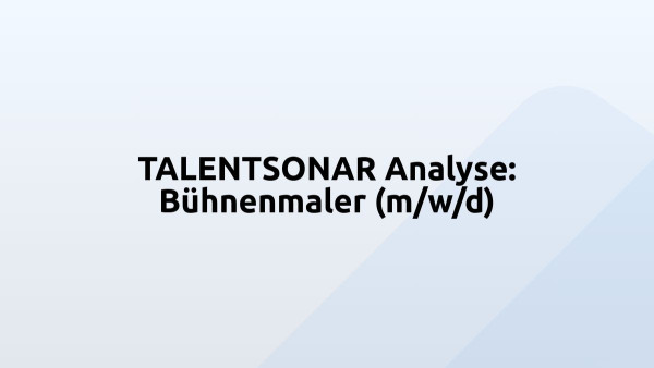 TALENTSONAR Analyse: Bühnenmaler (m/w/d)