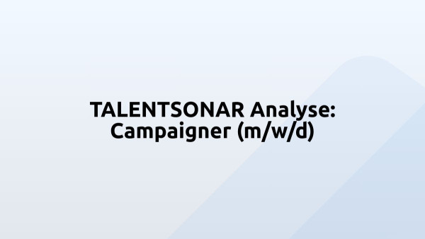 TALENTSONAR Analyse: Campaigner (m/w/d)