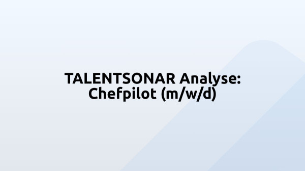TALENTSONAR Analyse: Chefpilot (m/w/d)