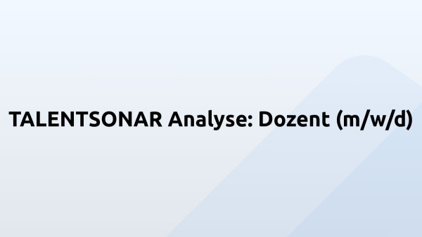 TALENTSONAR Analyse: Dozent (m/w/d)