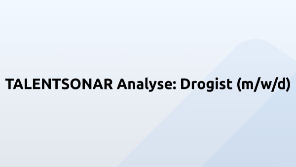 TALENTSONAR Analyse: Drogist (m/w/d)