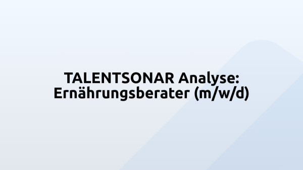 TALENTSONAR Analyse: Ernährungsberater (m/w/d)